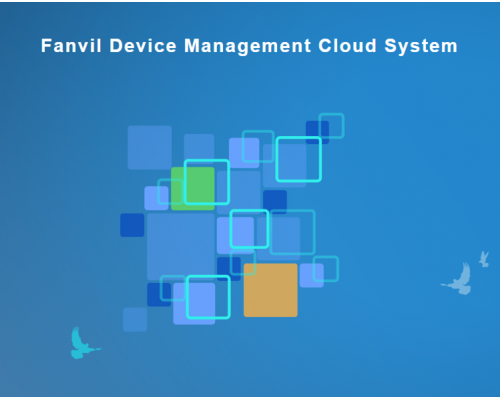 Fanvil Device Management Cloud System (FDMCS)